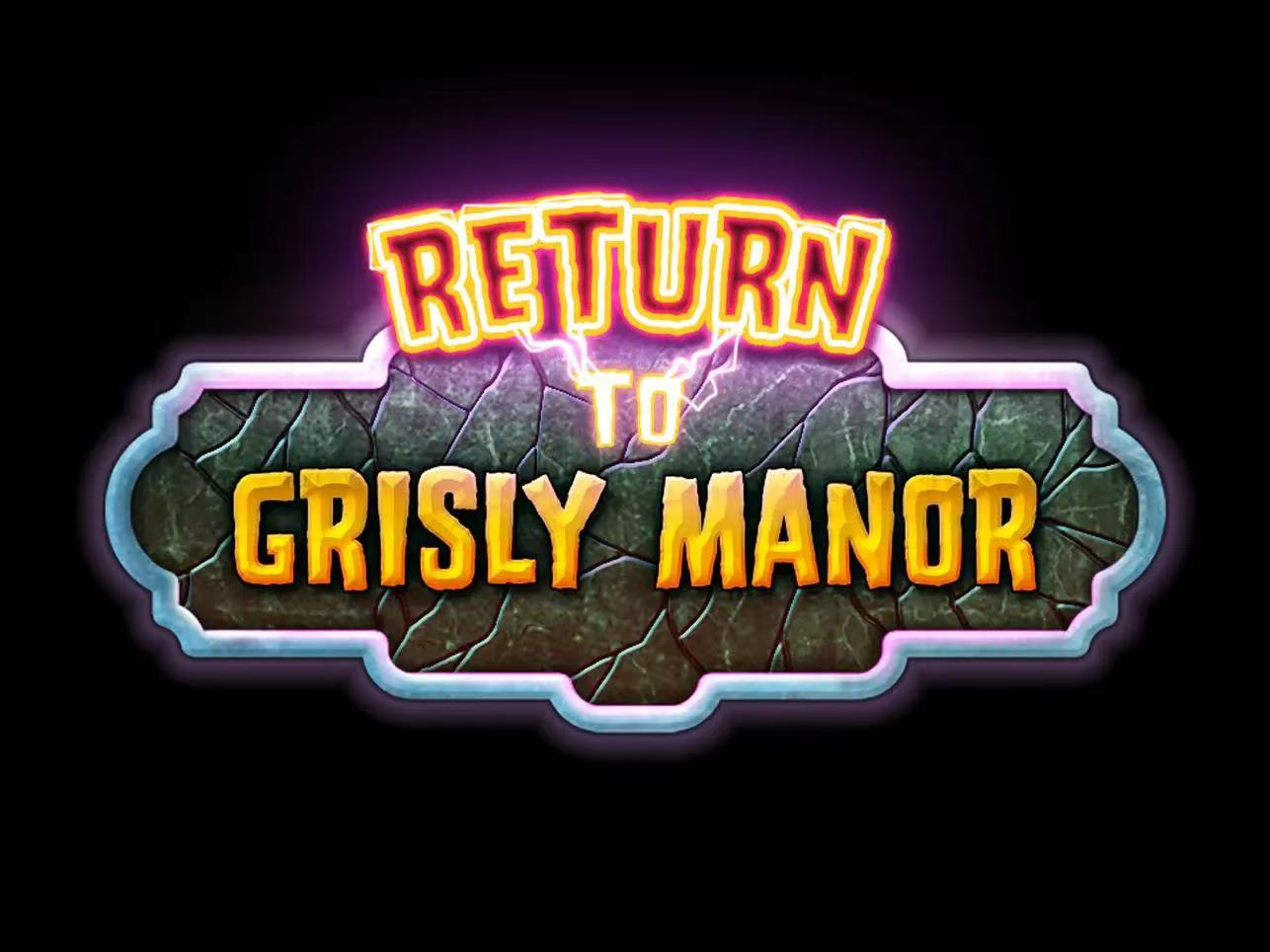 庄园的秘密Grisly+重返神秘庄园Return to Grisly Manor【冒险解谜】